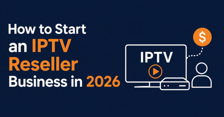 how to start an IPTV reseller business